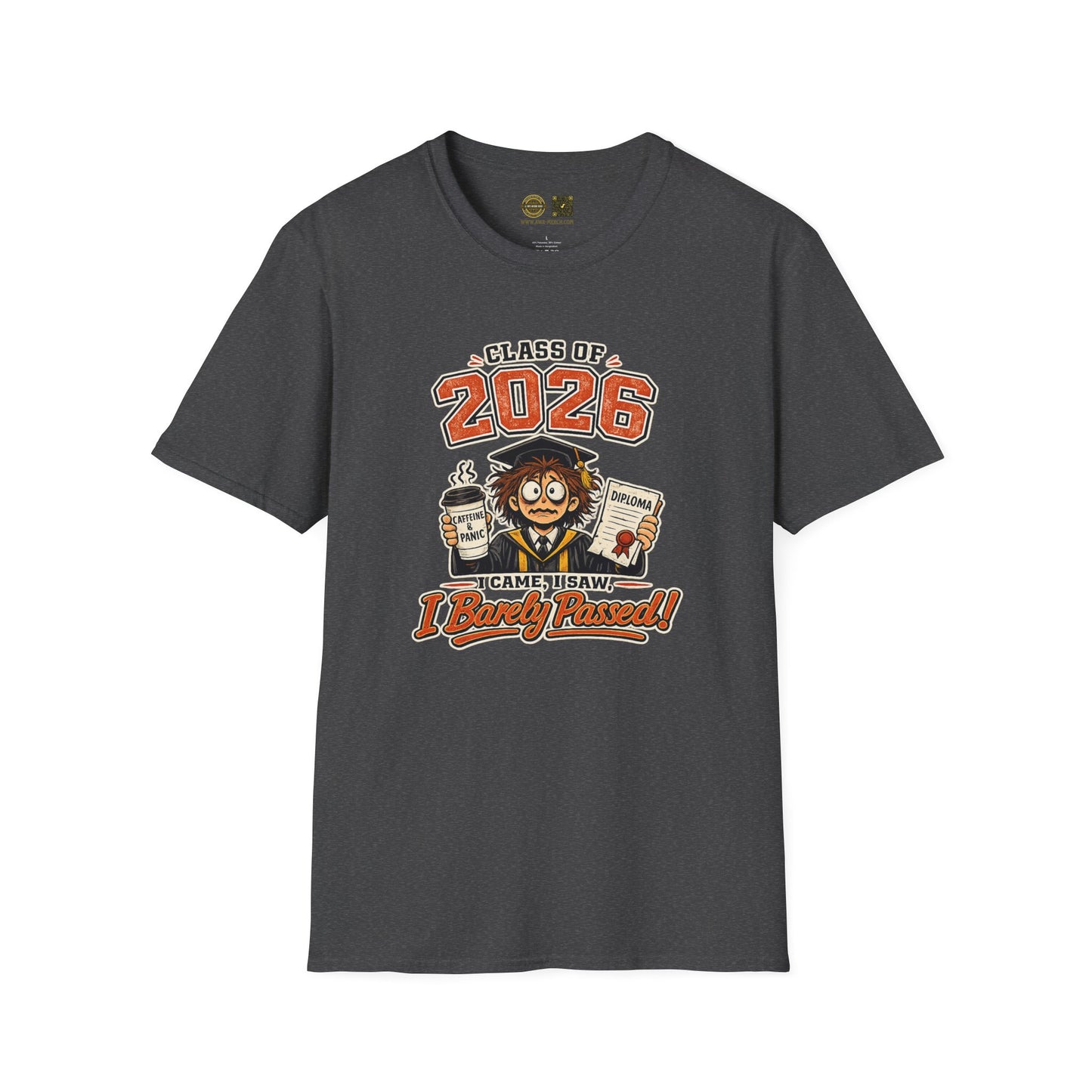 I Came, I Saw, I Barely Passed Tee — Class of 2026
