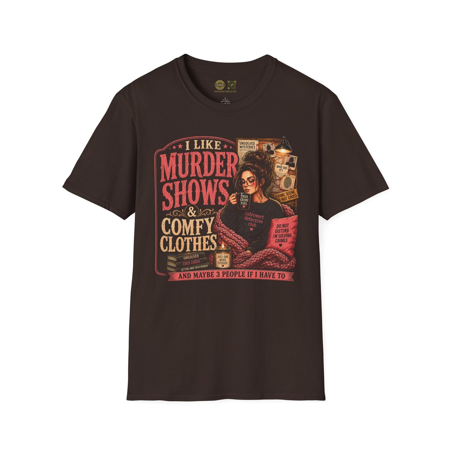 Murder Shows & Comfy Clothes Tee