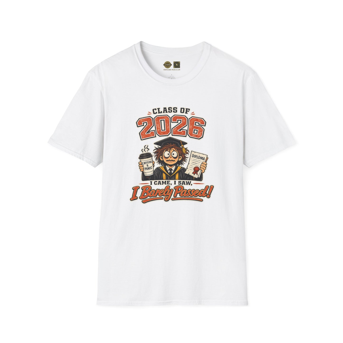 I Came, I Saw, I Barely Passed Tee — Class of 2026