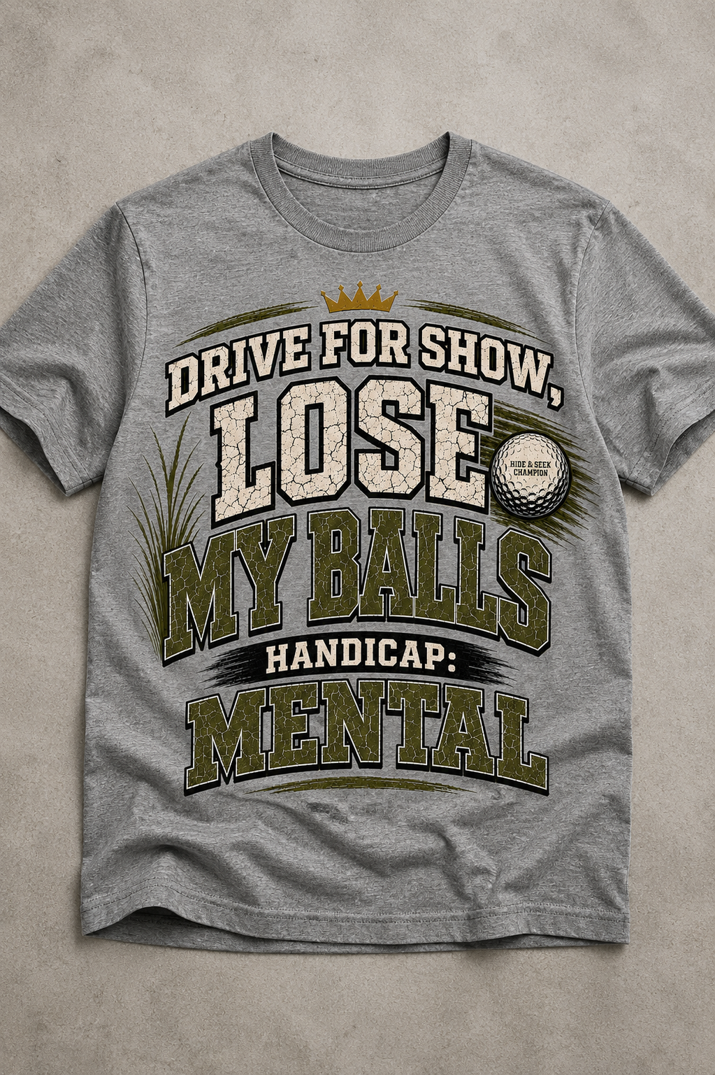 Drive For Show, Lose My Balls Tee