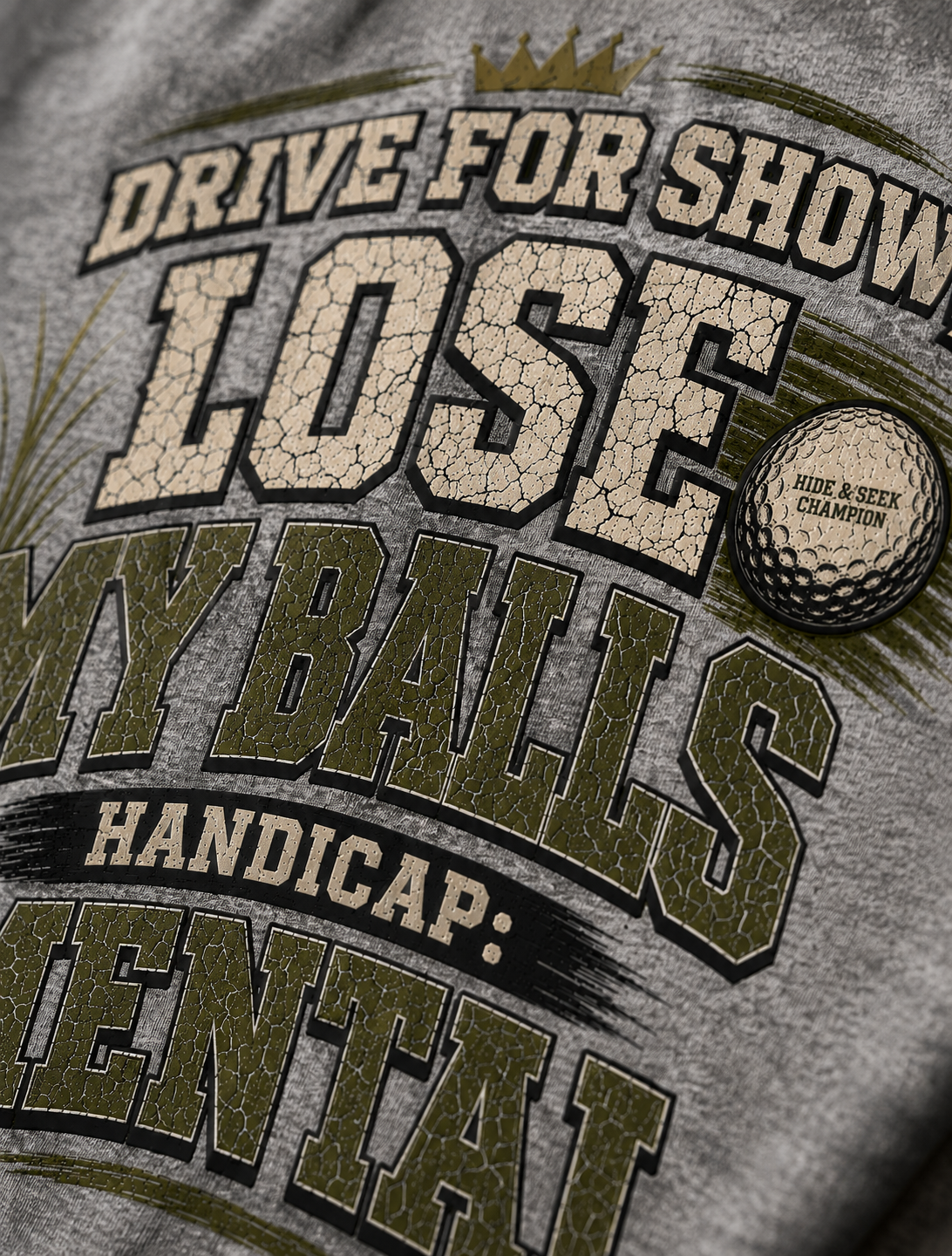 Drive For Show, Lose My Balls Tee