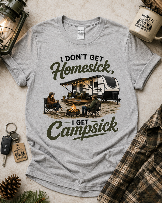 I Get Campsick Tee