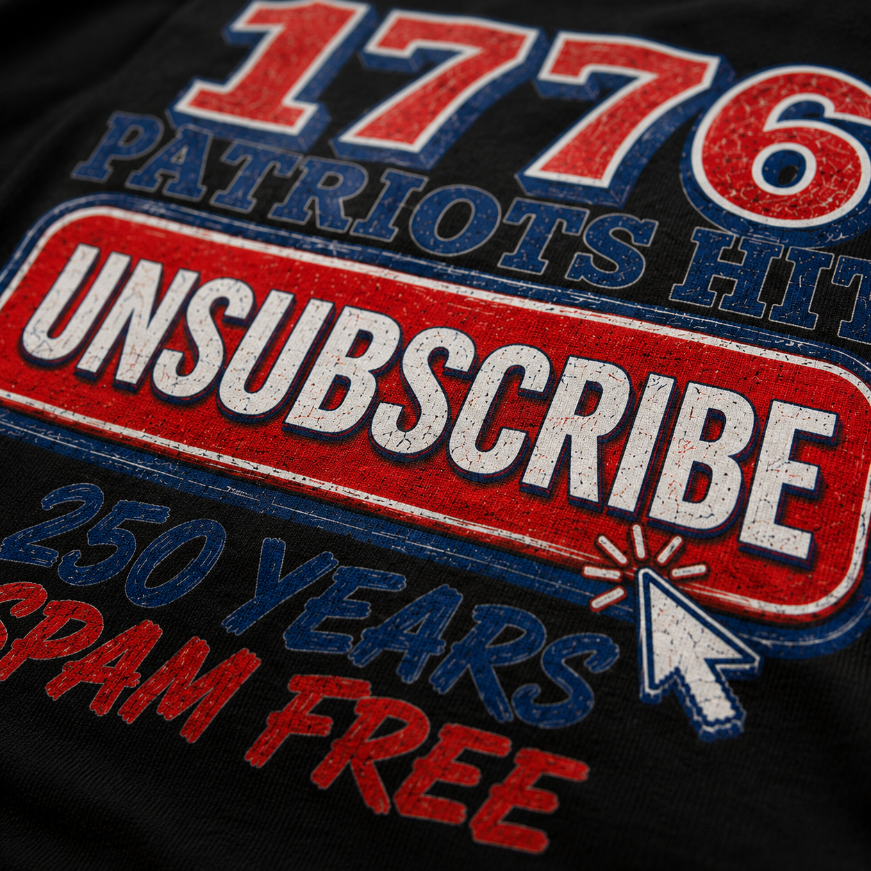 Patriots Hit Unsubscribe Tee