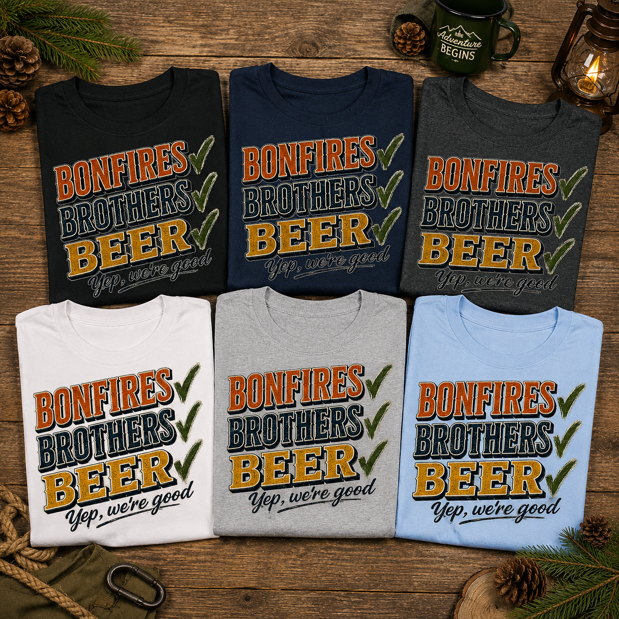 Bonfires, Brothers, Beer – Yep, We're Good