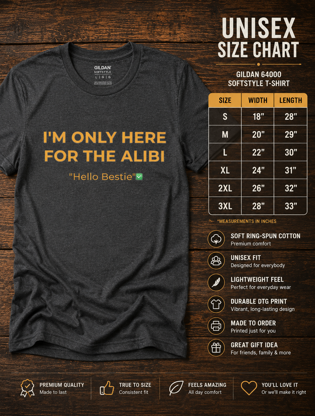 I'm Only Here For The Alibi Shirt | Funny Friend Humor T-Shirt