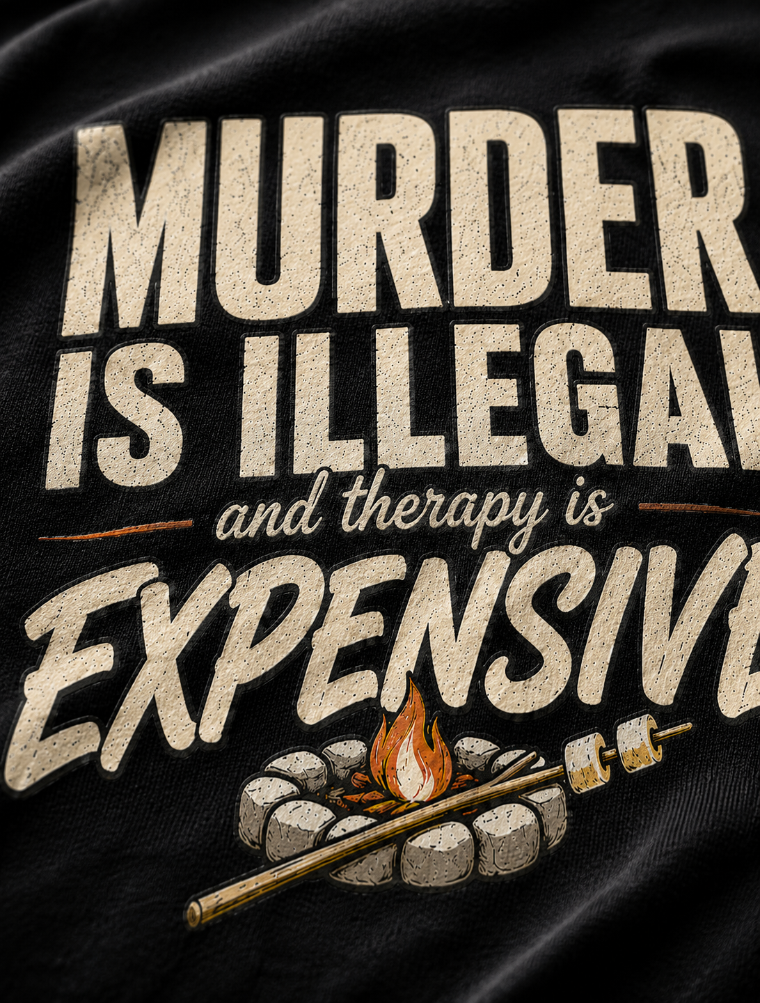 Camping Because Murder Is Illegal Shirt
