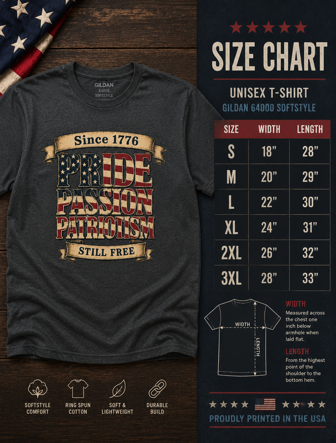 Pride Passion Patriotism Still Free Patriotic American T-Shirt
