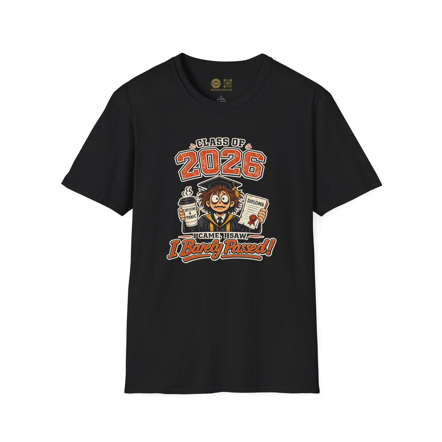 I Came, I Saw, I Barely Passed Tee — Class of 2026
