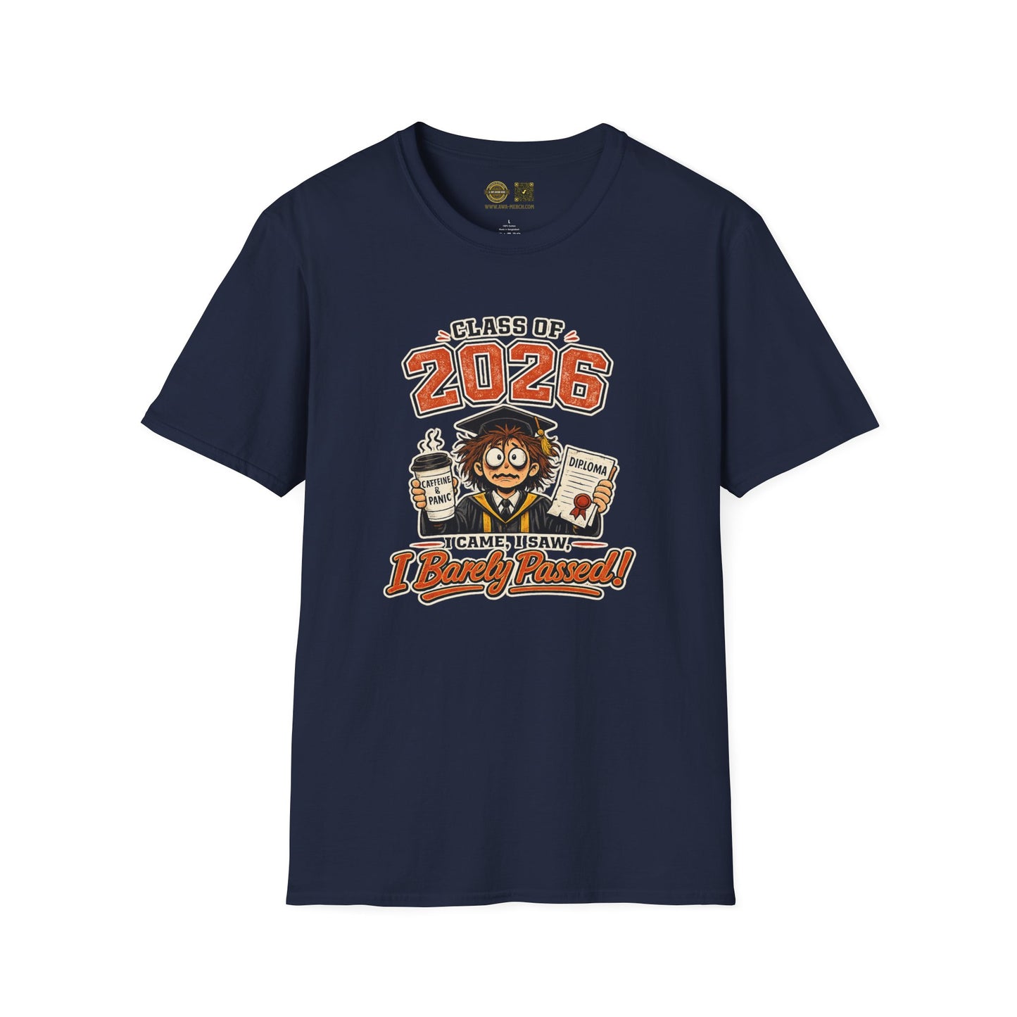 I Came, I Saw, I Barely Passed Tee — Class of 2026