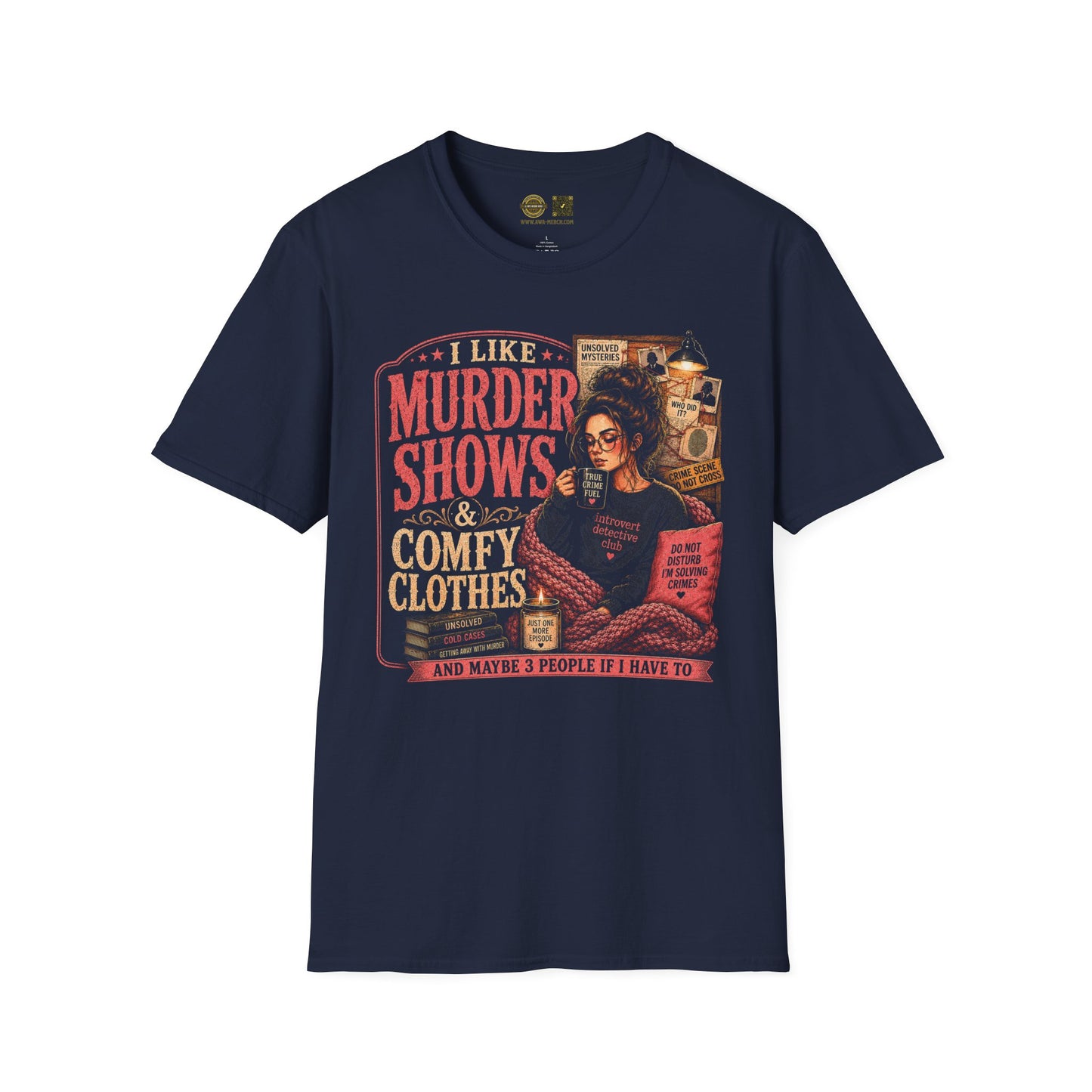 Murder Shows & Comfy Clothes Tee